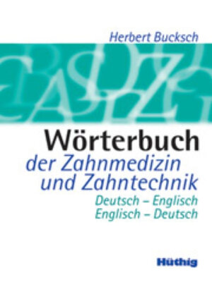 cover image of Wörterbuch der Zahnmedizin und Zahntechnik